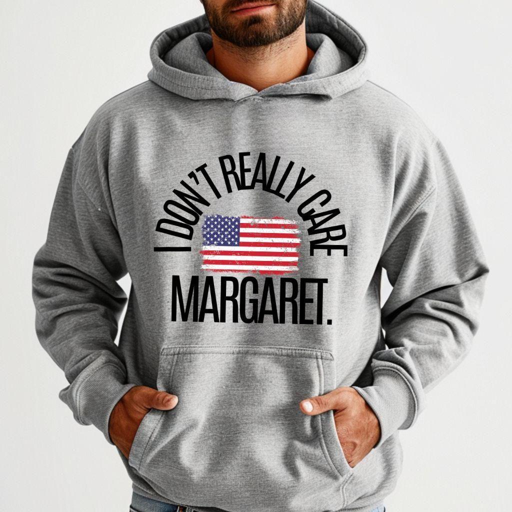I DON'T REALLY CARE, MARGARET HOODIE - Cactus Bloom Co.