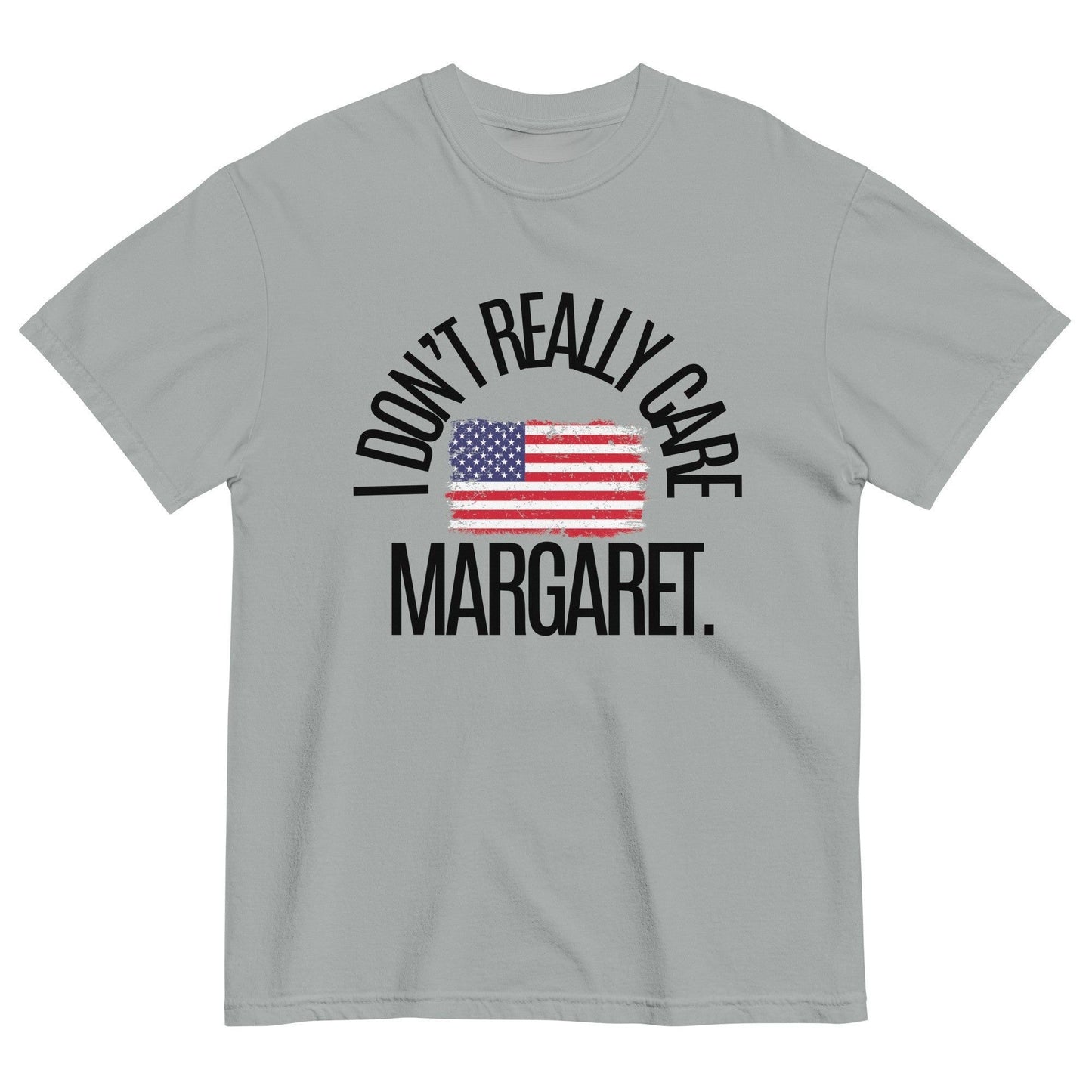 I DON'T REALLY CARE, MARGARET TEE - Cactus Bloom Co.