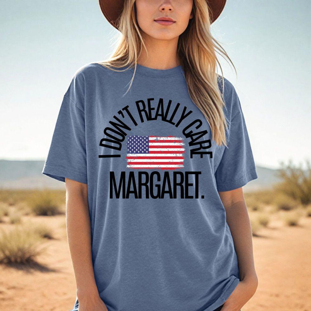 I DON'T REALLY CARE, MARGARET TEE - Cactus Bloom Co.