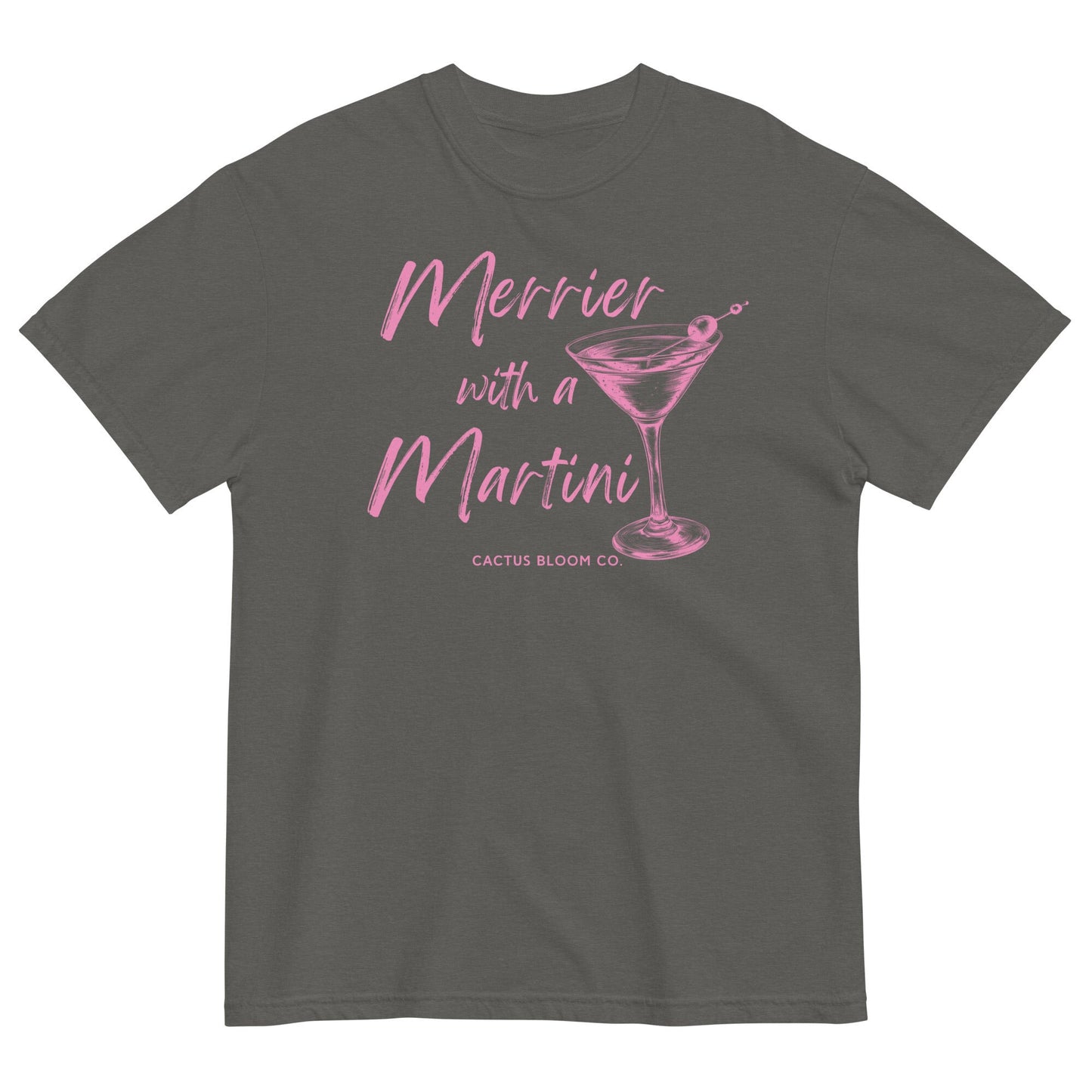 MERRIER WITH A MARTINI RELAXED TEE - Cactus Bloom Co.