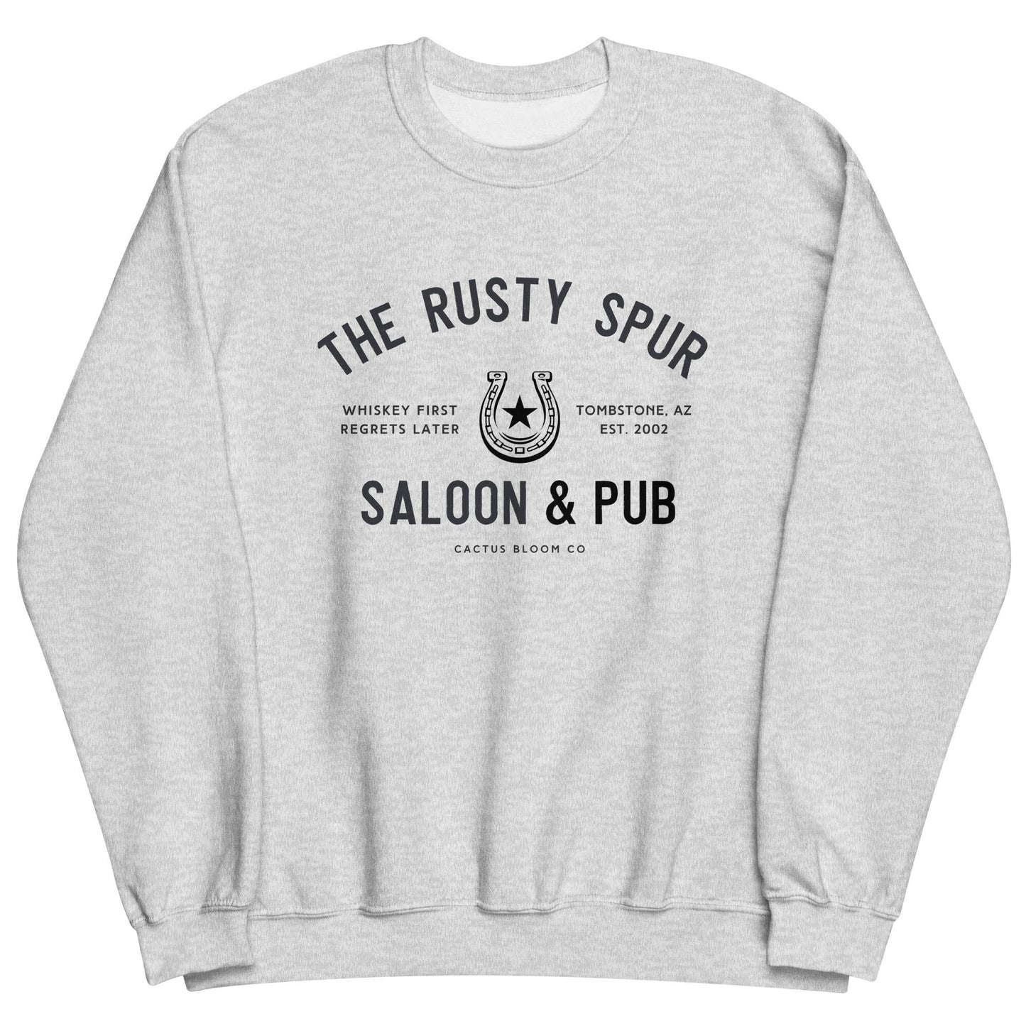 RUSTY SPUR SALOON & BAR SWEATSHIRT - Cactus Bloom Co.