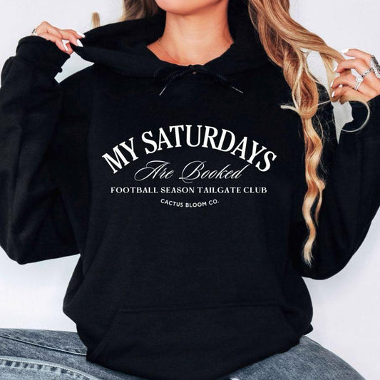 MY SATURDAYS ARE BOOKED FOOTBALL SEASON TAILGATE CLUB - Cactus Bloom Co.