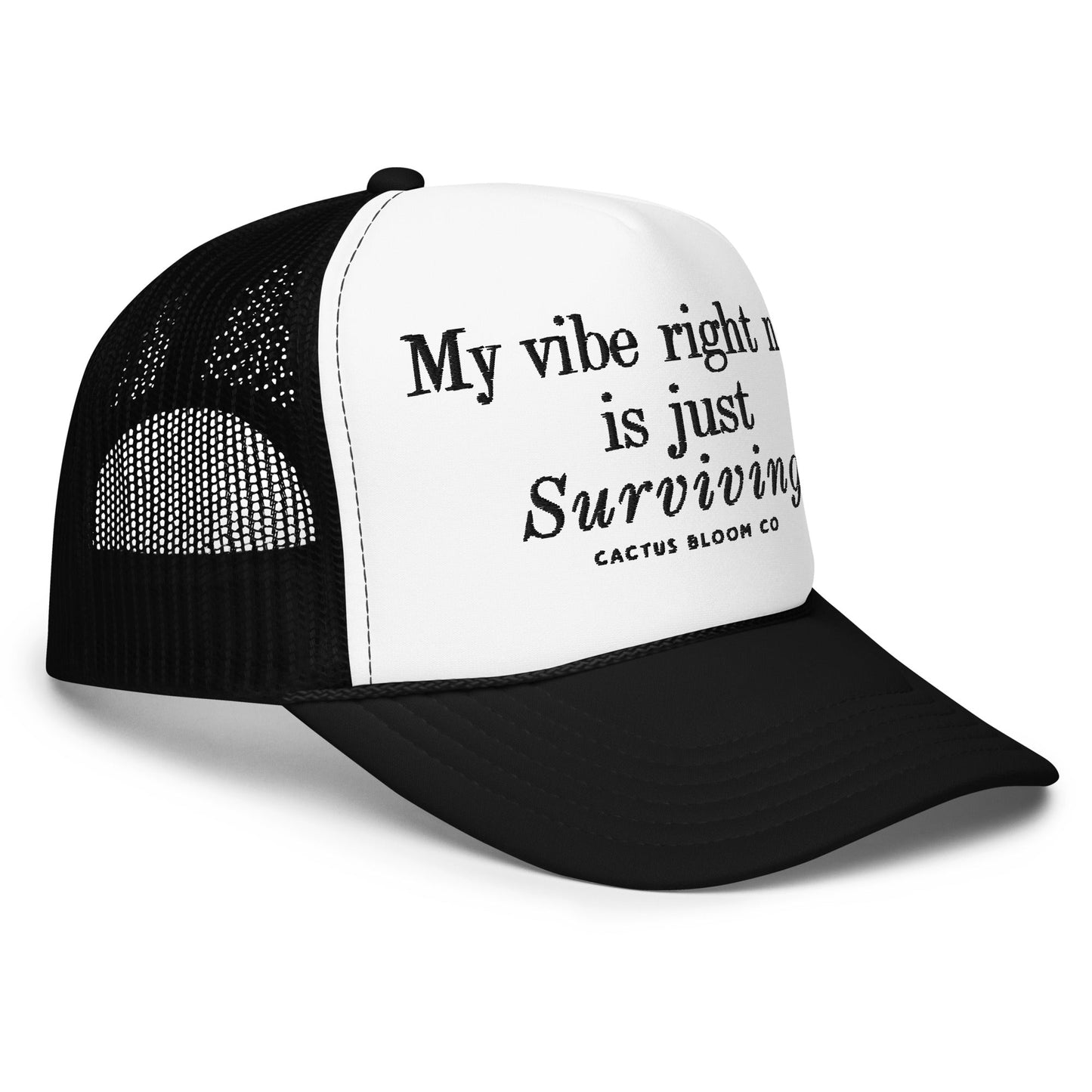 VIBE RIGHT NOW IS JUST SURVIVING EMBROIDERED TRUCKER HAT - Cactus Bloom Co.